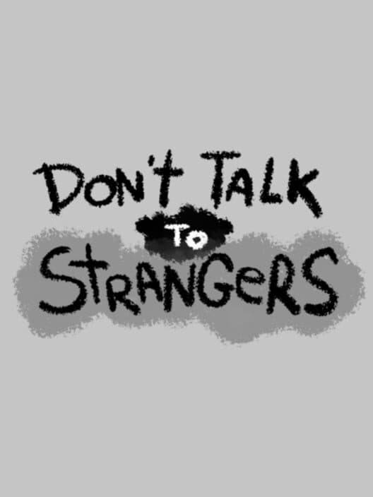 Обложка Don't Talk to Strangers