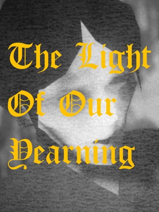 Обложка The Light Of Our Yearning