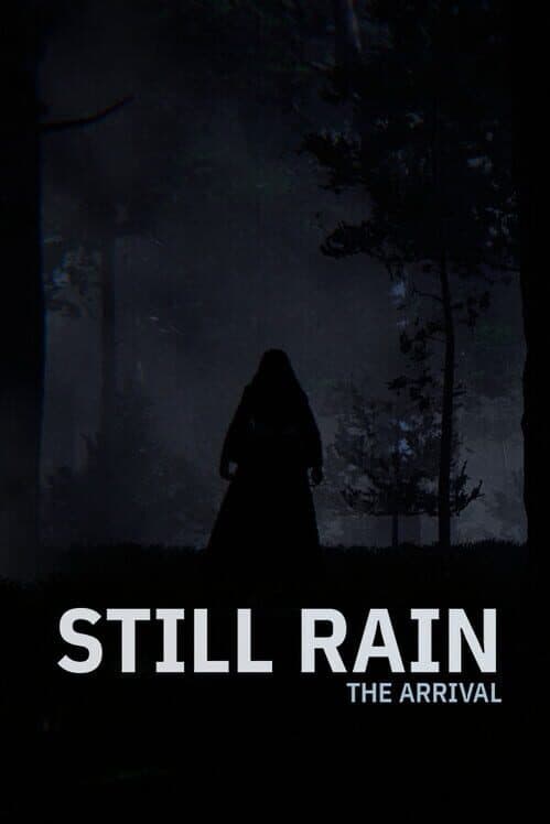 Обложка Still Rain: The Arrival