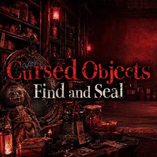 Обложка Cursed Objects: Find and Seal