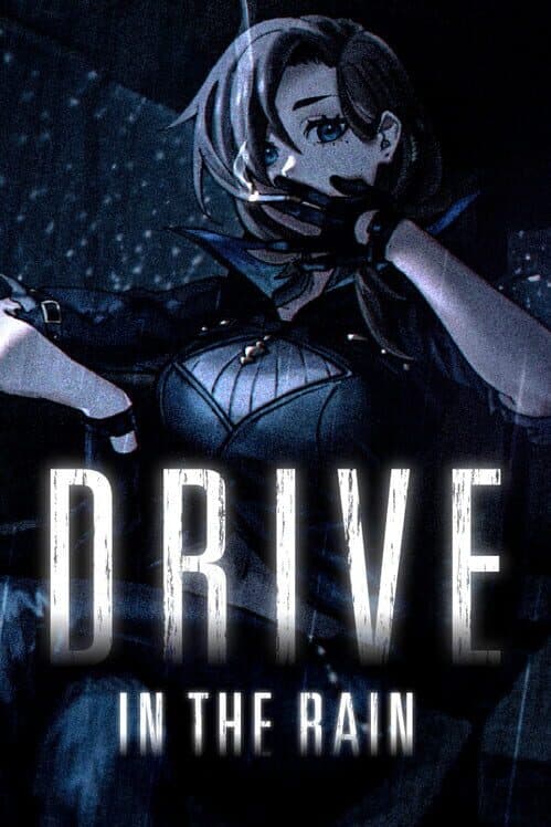 Обложка Drive in the Rain