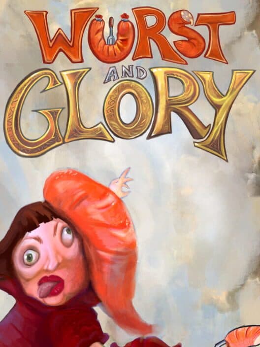 Обложка Wurst and Glory