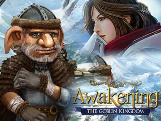 Обложка Awakening: The Goblin Kingdom