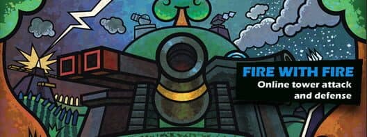 Обложка Fire With Fire: Online Tower Attack and Defense