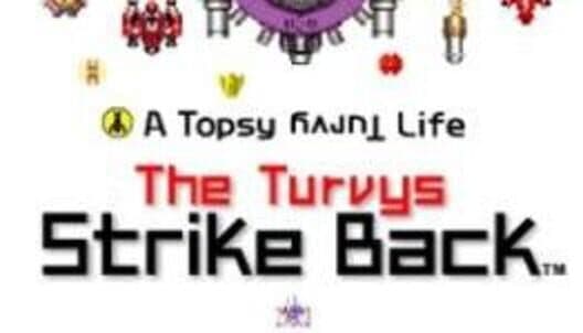 Обложка A Topsy Turvy Life: The Turvys Strike Back