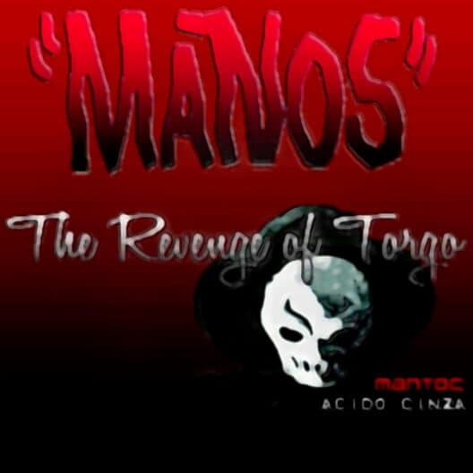 Обложка Manos - The Revenge of Torgo