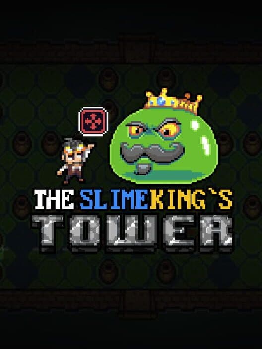 Обложка The Slimeking's Tower