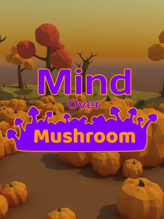 Обложка Mind Over Mushroom