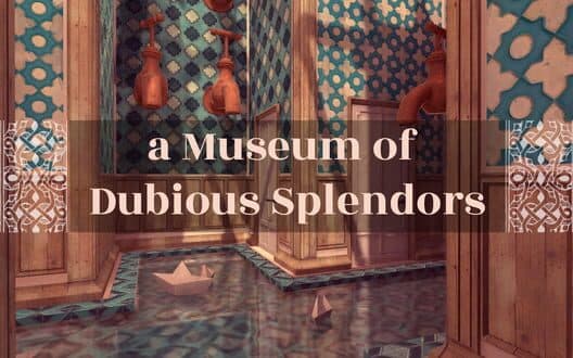 Обложка a Museum of Dubious Splendors