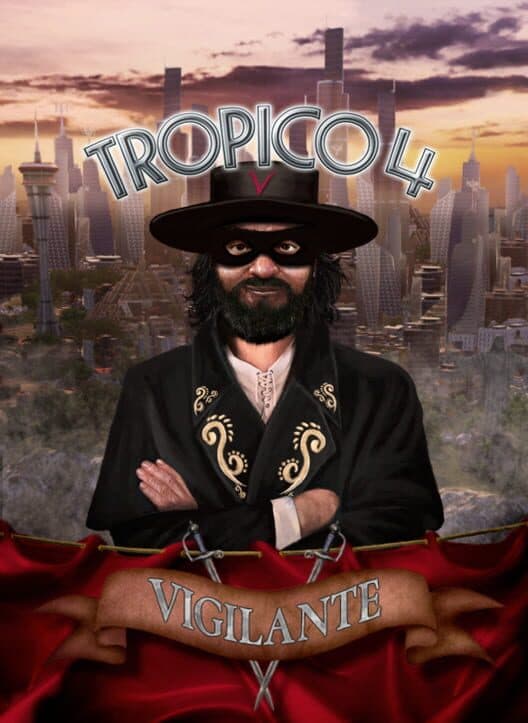 Обложка Tropico 4: Vigilante