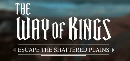 Обложка The Way of Kings: Escape the Shattered Plains