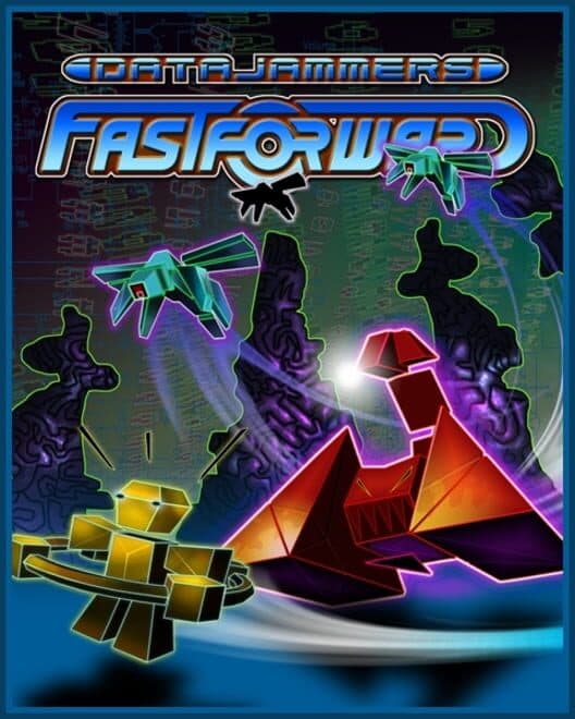 Обложка Data Jammers: FastForward