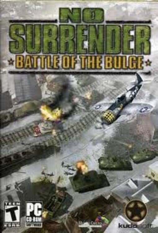 Обложка No Surrender: Battle of the Bulge