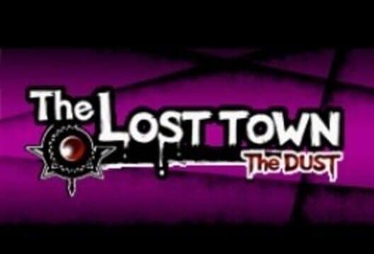 Обложка The Lost Town: The Dust