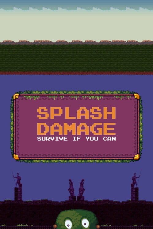 Обложка Splash Damage: Survive if you can