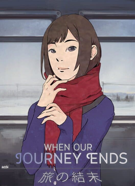 Обложка When Our Journey Ends