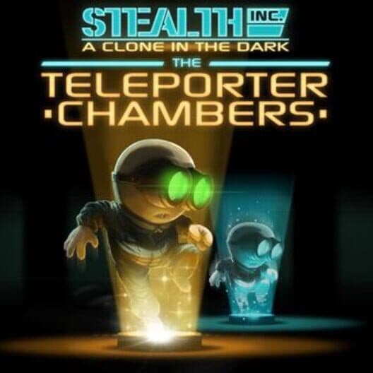 Обложка Stealth Bastard Deluxe: The Teleporter Chambers