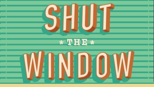 Обложка Shut the Window