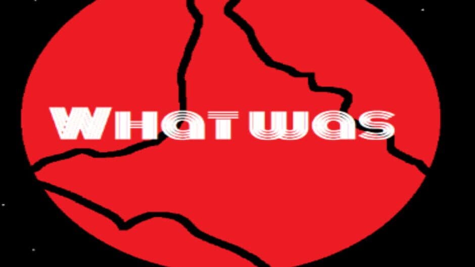 Скриншот 4 из What Was