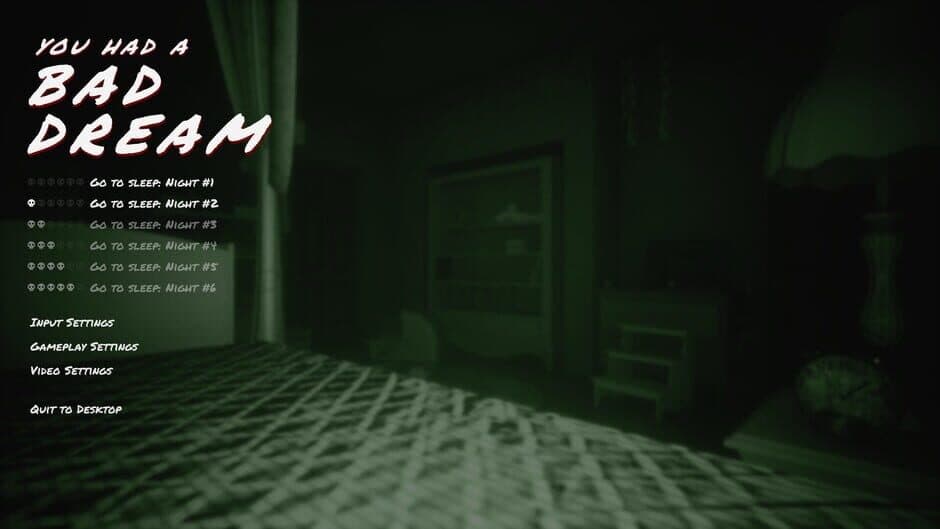 Скриншот 1 из You Had a Bad Dream