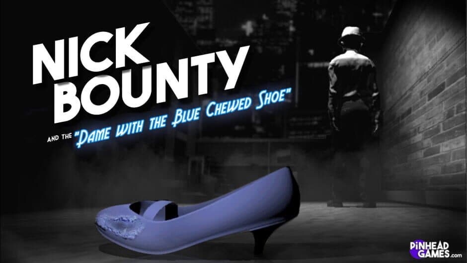 Скриншот 1 из Nick Bounty: The Dame with the Blue Chewed Shoe.