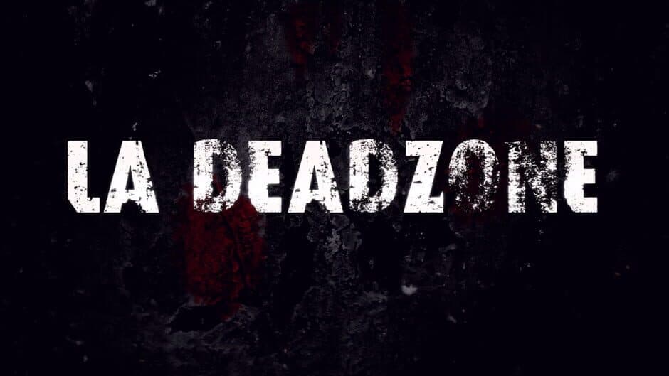 Скриншот 2 из LA Deadzone