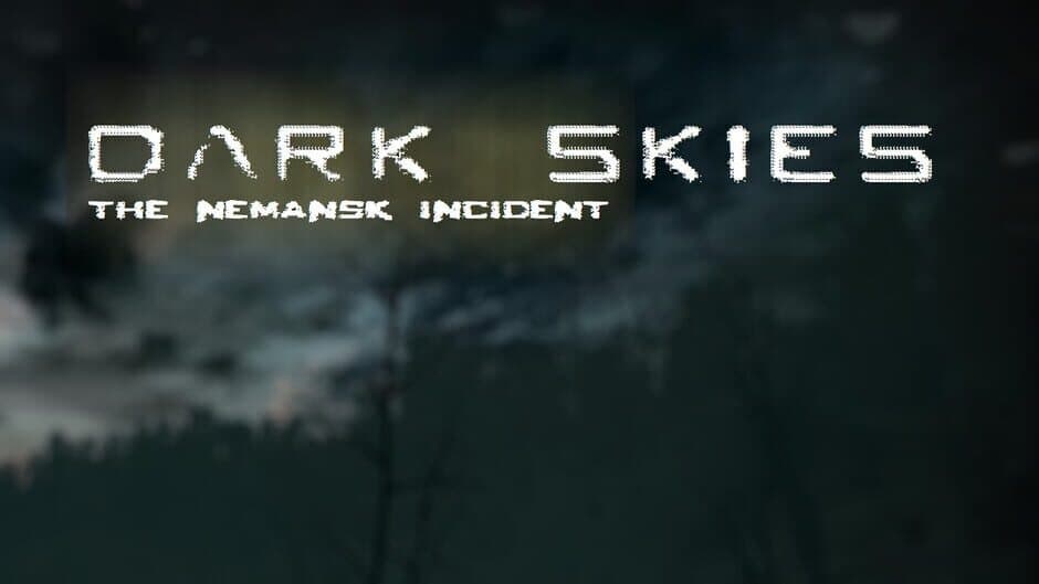 Скриншот 9 из Dark Skies: The Nemansk Incident