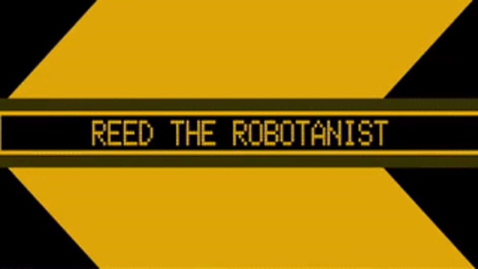 Скриншот 4 из Reed the Robotanist