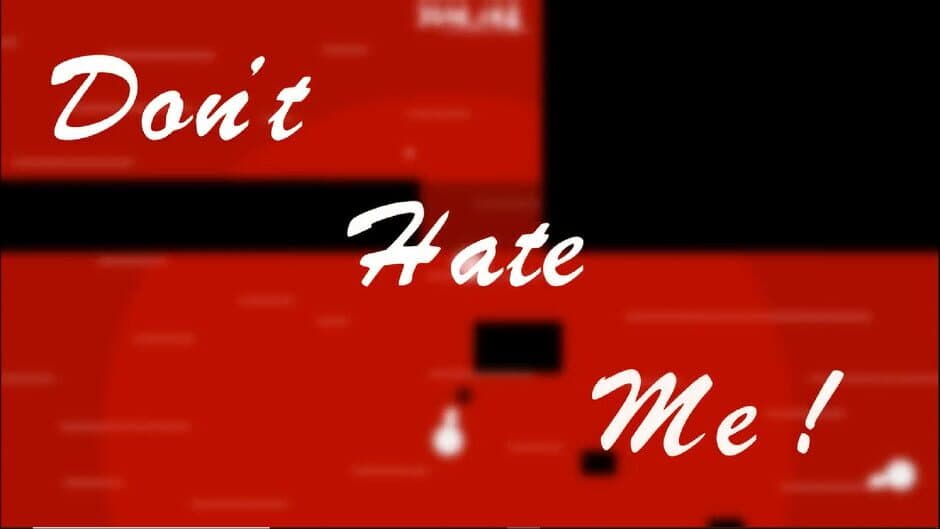 Скриншот 1 из Don't Hate Me
