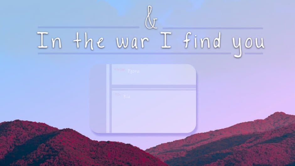 Скриншот 1 из & in the War I Find You