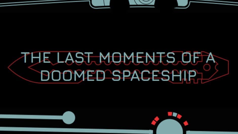 Скриншот 1 из The Last Moments of a Doomed Spaceship