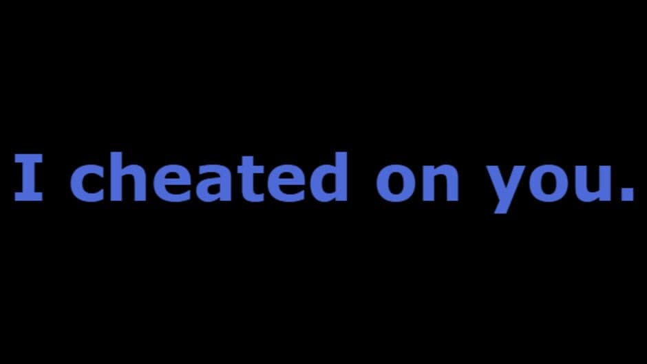 Скриншот 1 из I Cheated on You