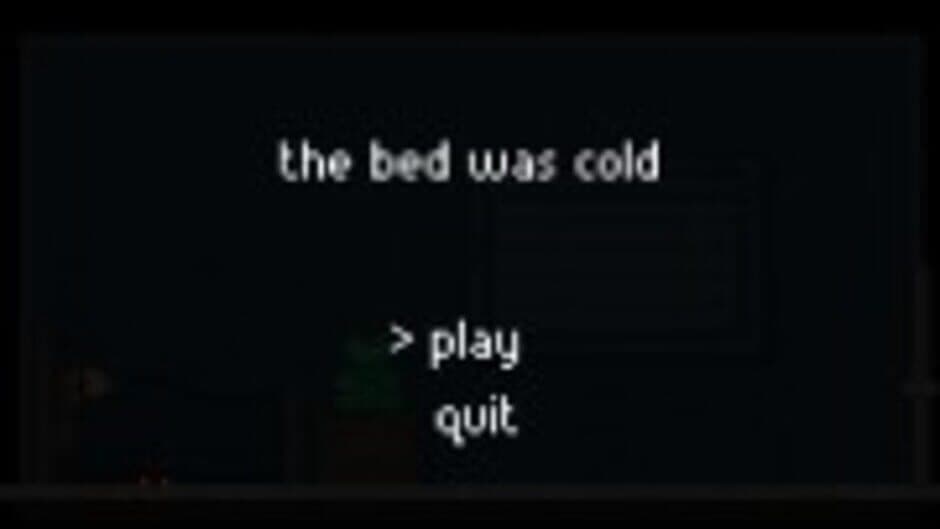 Скриншот 1 из The Bed Was Cold