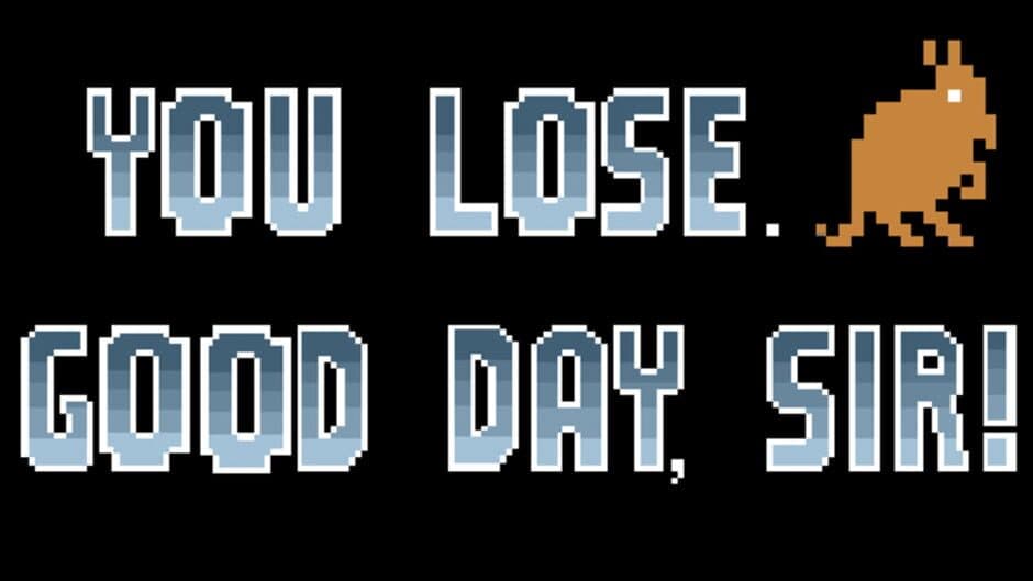 Скриншот 1 из You Lose. Good Day, Sir.