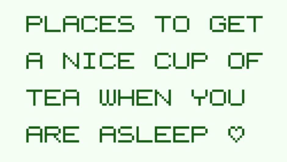 Скриншот 1 из Five Great Places to Get a Nice Cup of Tea When You Are Asleep