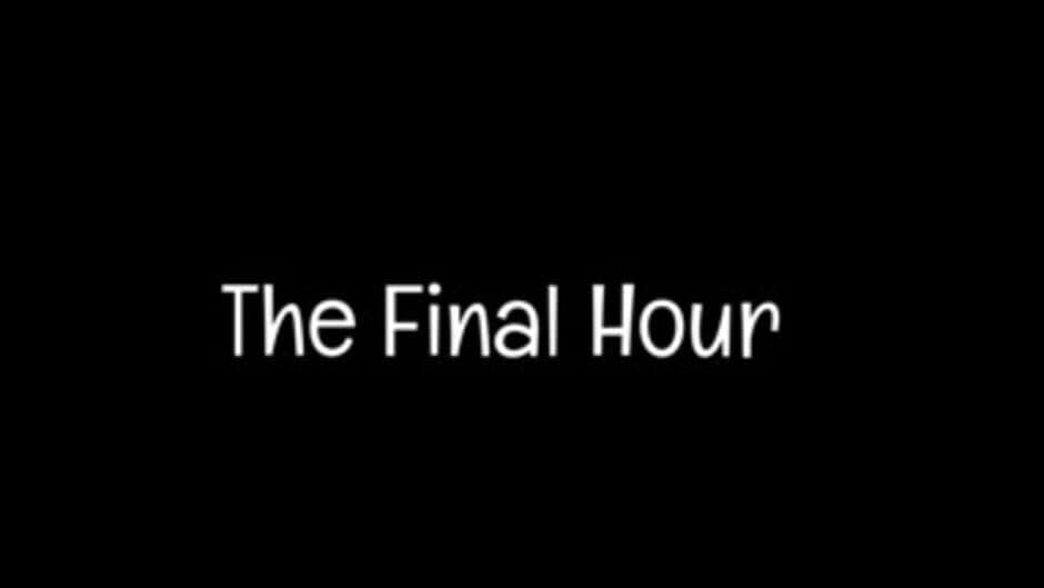Скриншот 1 из The Final Hour