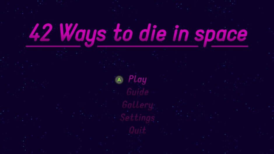 Скриншот 1 из 42 Ways to Die in Space