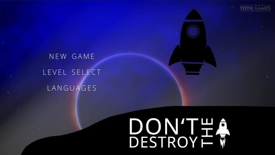 Скриншот 2 из Don't Destroy The Rocket
