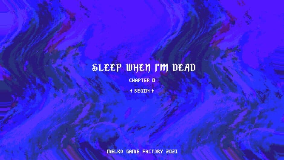Скриншот 1 из Sleep When I'm Dead: Chapter 0