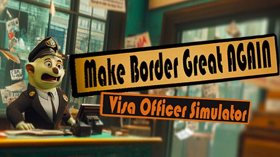Скриншот 1 из Make the Border Great Again: Visa Officer Simulator
