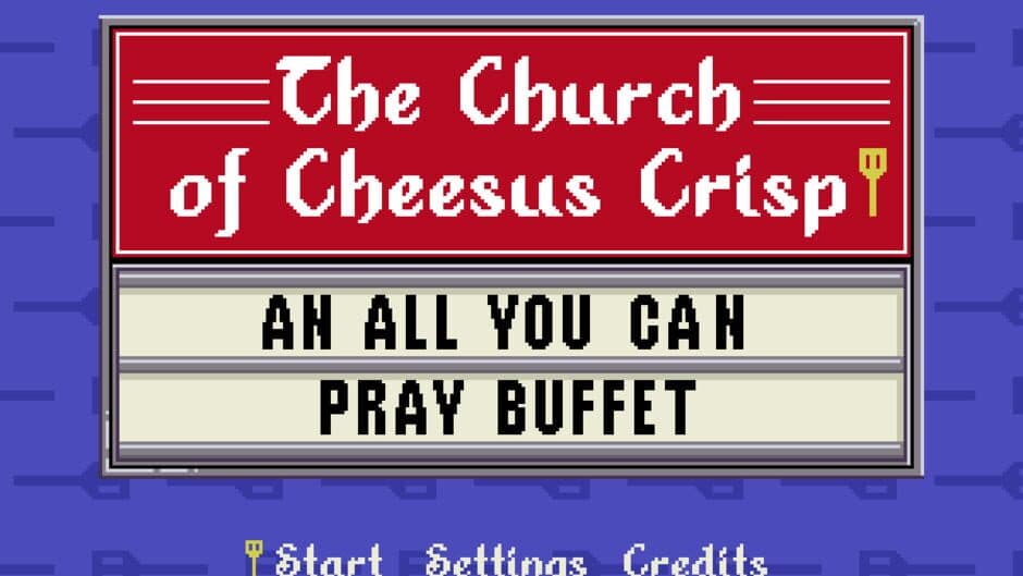 Скриншот 1 из The Church of Cheesus Crisp: An All You Can Pray Buffet