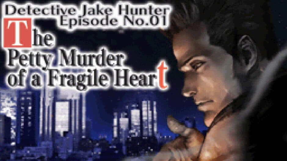 Скриншот 1 из Detective Jake Hunter: Episode No. 01 - The Petty Murder of a Fragile Heart