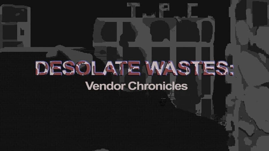 Скриншот 2 из Desolate Wastes: Vendor Chronicles