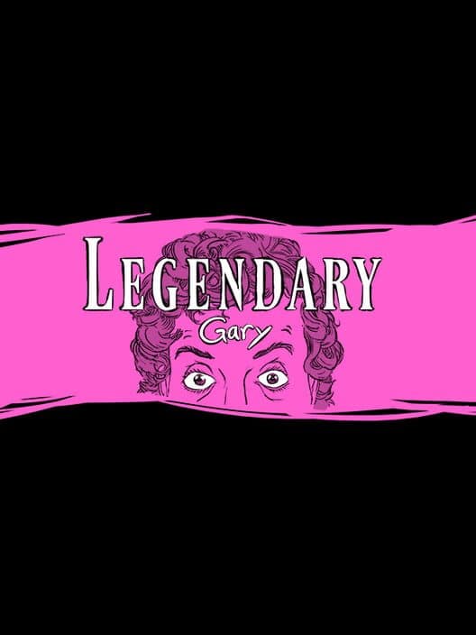 Обложка Legendary Gary