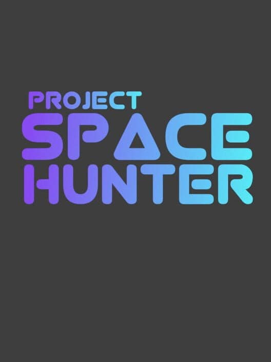 Обложка Project Space Hunter