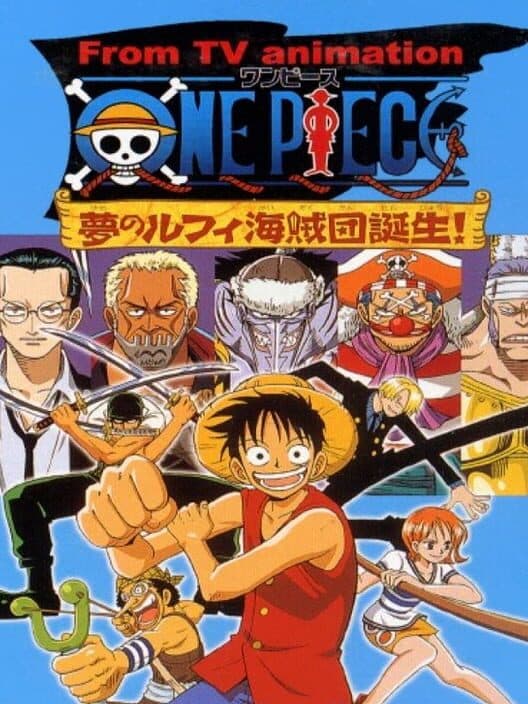 Обложка One Piece: Yume no Luffy Kaizoku-dan Tanjou!