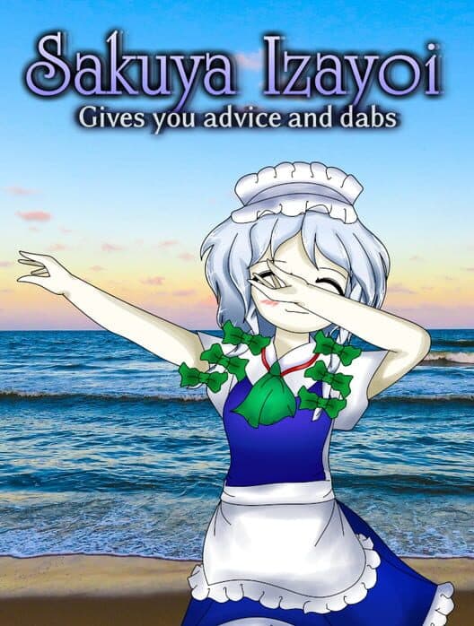 Обложка Sakuya Izayoi Gives You Advice and Dabs
