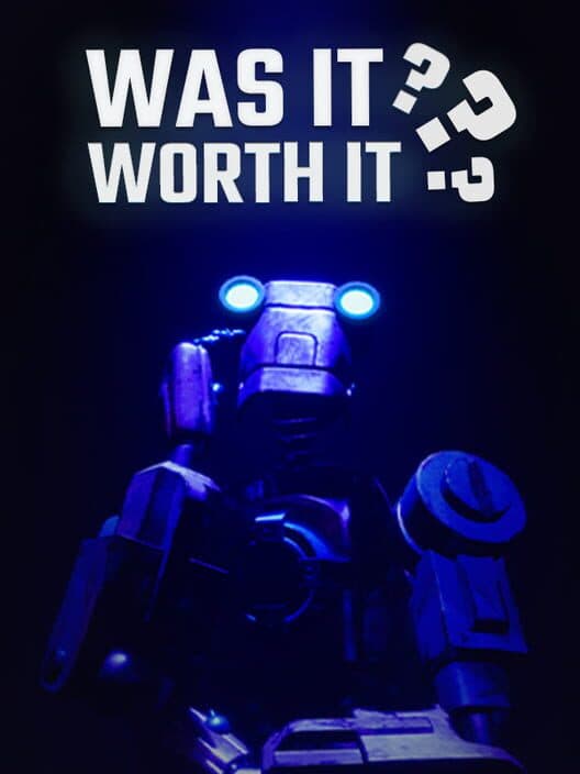 Обложка Was It Worth It?