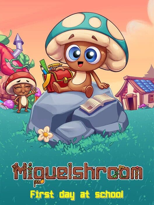 Обложка Miguelshroom: First Day at School