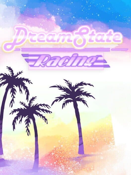 Обложка Dreamstate Racing